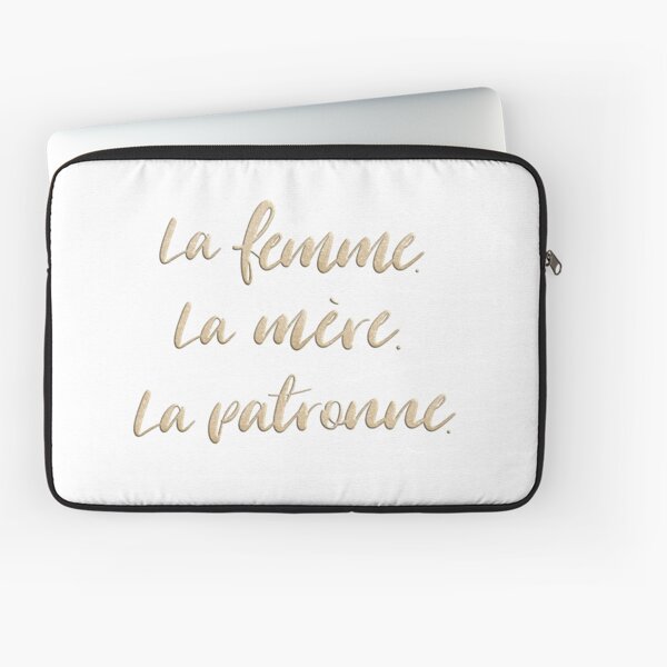 La femme. La mère. La patronne. Laptop Sleeve