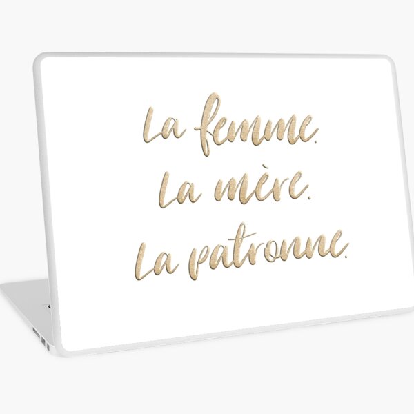 La femme. La mère. La patronne. Laptop Skin