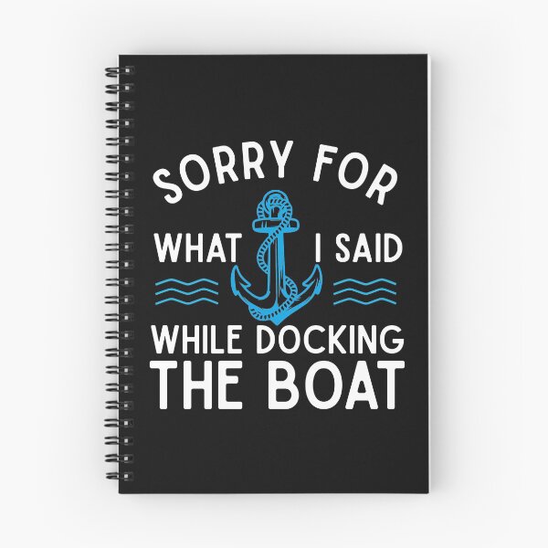 Item preview, Sorry for what I said while docking the boat hilarious sailing boating lover gifts designed and sold by alenaz.