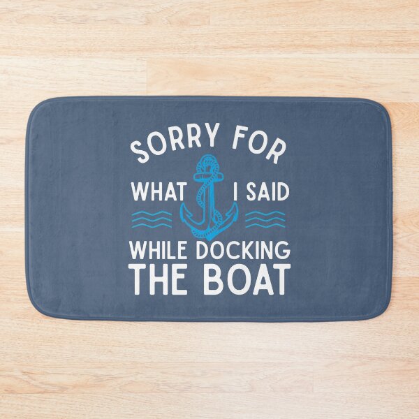 Item preview, Sorry for what I said while docking the boat hilarious sailing boating lover gifts designed and sold by alenaz.
