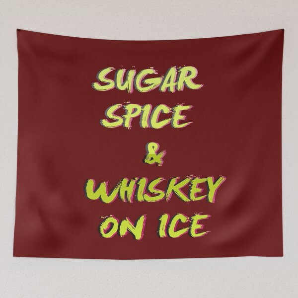 Item preview, Sugar, Spice& Whiskey on Ice. designed and sold by mensijazavcevic.