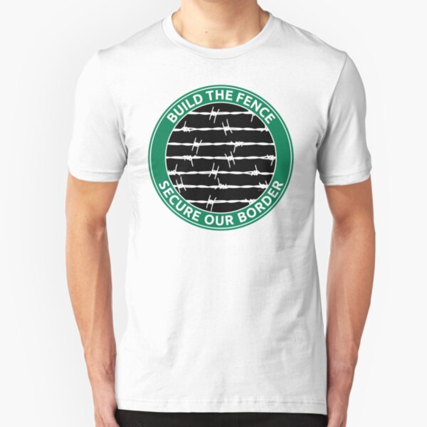 Build The Fence Slim Fit T-Shirt