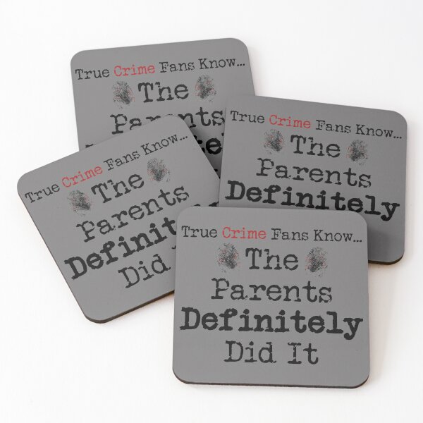 Item preview, True Crime Fans Know... The Parents Did It designed and sold by CrimeLab.