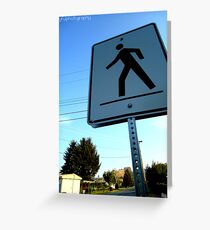 Walk This Way Greeting Card