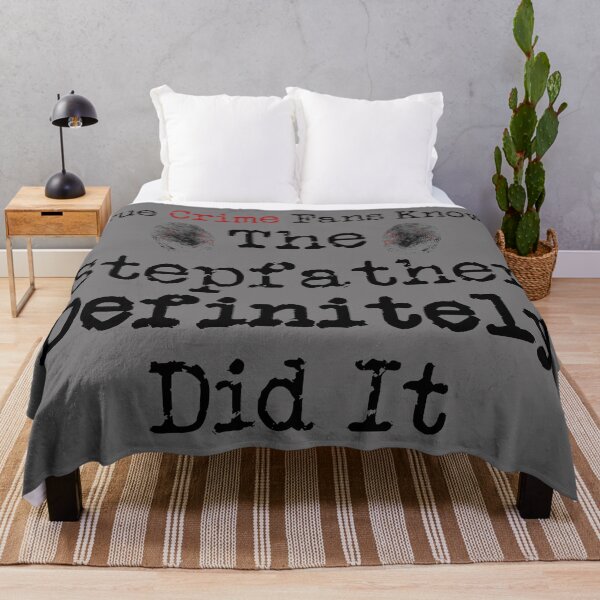 Item preview, True Crime Fans Know... The Stepfather Did It designed and sold by CrimeLab.