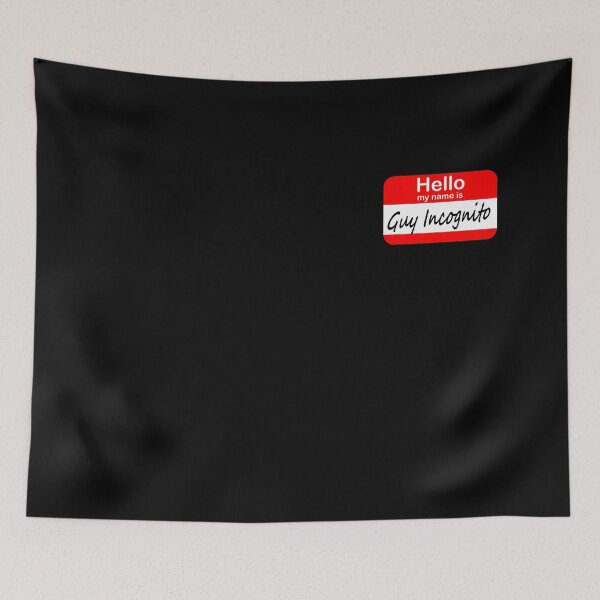 Item preview, Hello, my name is Guy Incognito designed and sold by SFXmedia.