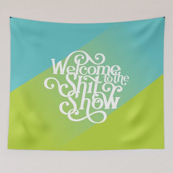 Item preview, Welcome to the Shit Show designed and sold by polliadesign.