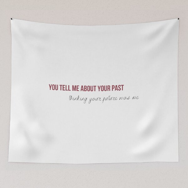 Item preview, You tell me bout your past thinking your future was me All Too Well - Taylor Swift RED Lyrics designed and sold by bombalurina.