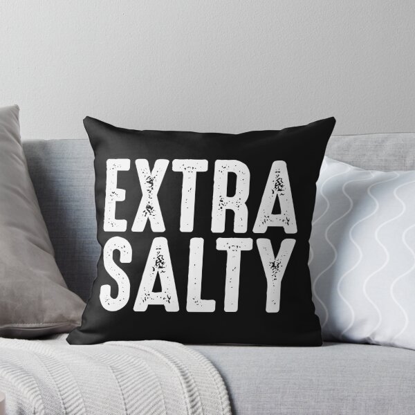 Item preview, Extra salty Sassy Pun Humor gift for Grumpy friend coworker brother or sister  designed and sold by alenaz.