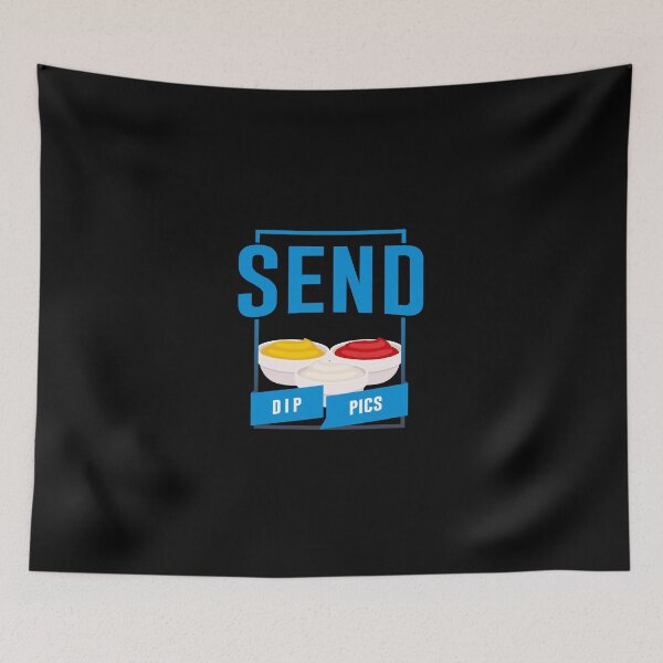 Item preview, Send Dip Pics designed and sold by artsylab.