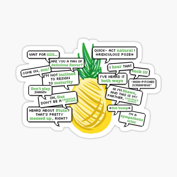 Iconic Psych Quotes ft. a Pineapple Sticker