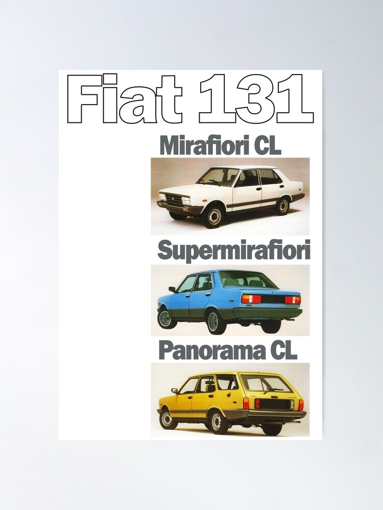 Alternate view of FIAT 131 MIRAFIORI / SUPERMIRAFIORI / PANORAMA Poster