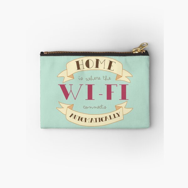 Item preview, Home Is Where The Wi-Fi Connects Automatically designed and sold by laurenschroer.