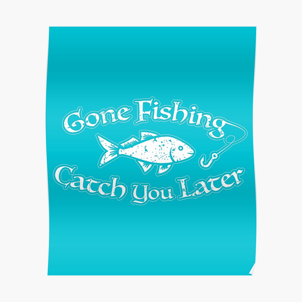 Free Free 285 Gone Fishing Poem Svg SVG PNG EPS DXF File