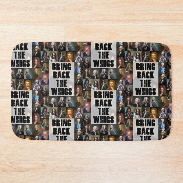 Item preview, Bring Back The Whigs designed and sold by Montage-Madness.