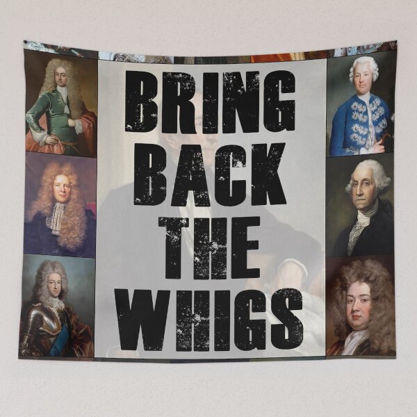 Item preview, Bring Back The Whigs designed and sold by Montage-Madness.