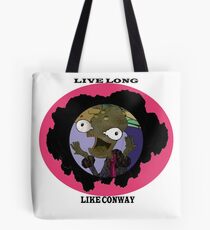 Live Long Like Conway Tote Bag