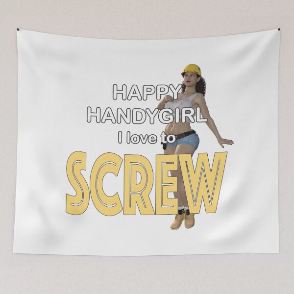 Item preview, Handygirl love to screw with the handyman. designed and sold by Andy Renard.