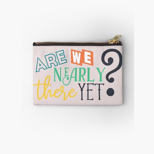 Item preview, Are We Nearly There Yet designed and sold by vibesofcolor.