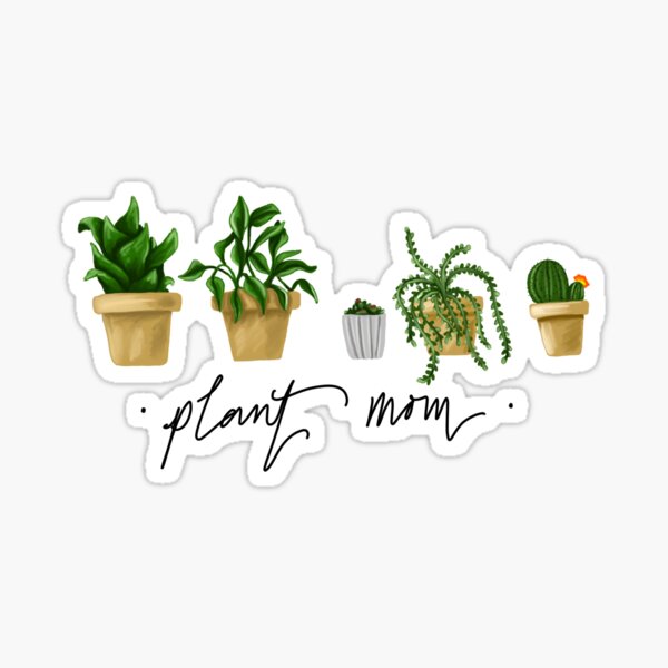 Plant Mom Sticker for Sale by elliemiq