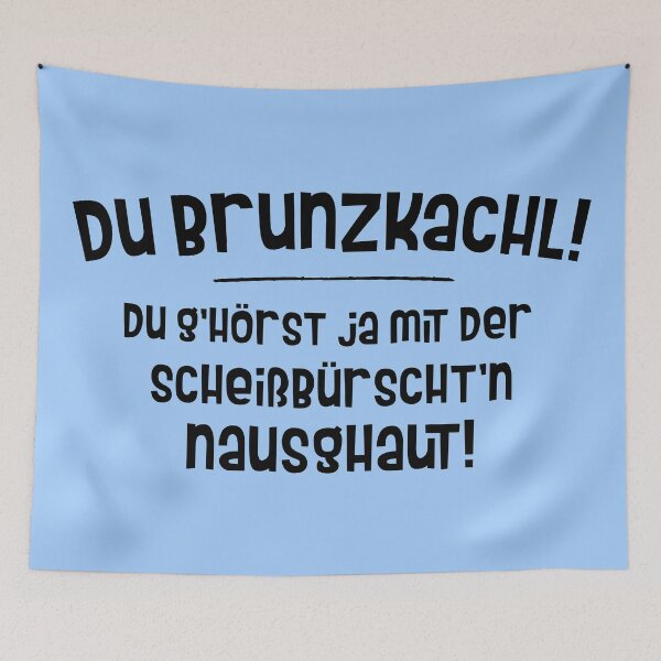 Item preview, You Brunzkachl! You're a nausea! Bavarian phrase designed and sold by RAWWR.