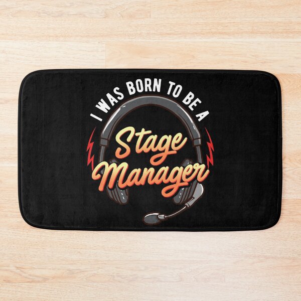 Item preview, I Was Born To Be A Stage Manager designed and sold by thingsandthings.