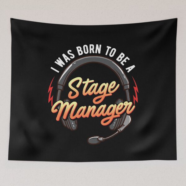 Item preview, I Was Born To Be A Stage Manager designed and sold by thingsandthings.