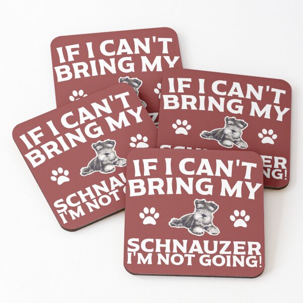 Item preview, If I Can't Bring My Schnauzer I'm Not Going T shirt designed and sold by Dan66.