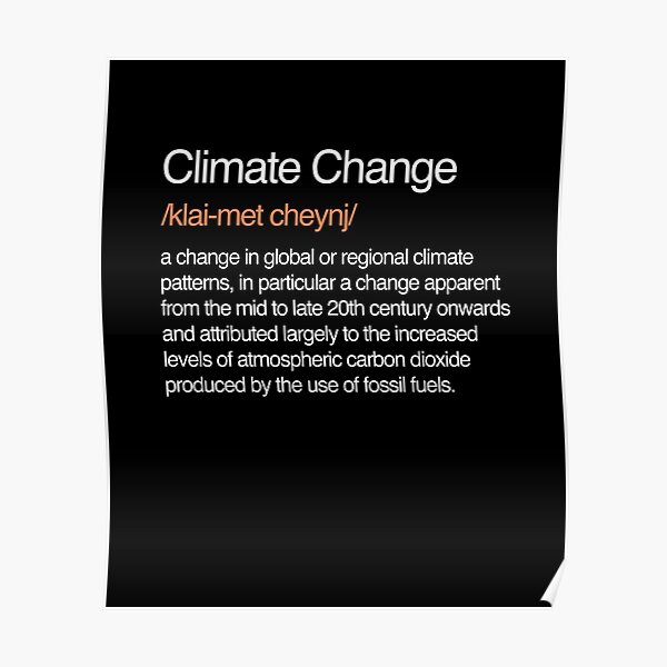 climate-change-definition-global-warming-gift-poster-by-friendsofyou