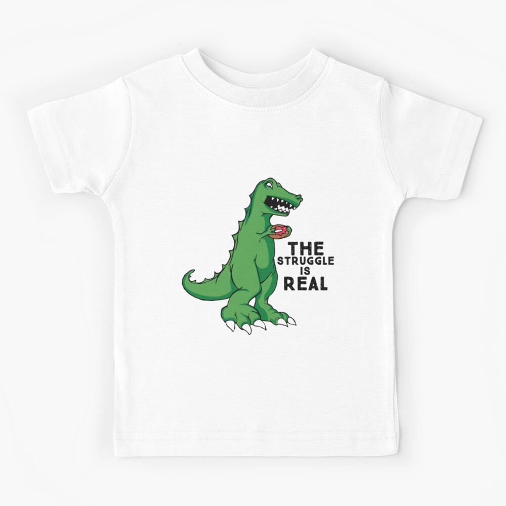 the struggle is real dinosaur t shirt