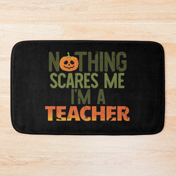Item preview, Funny Nothing Scares Me I'm A Teacher Cute Halloween design designed and sold by tronictees.