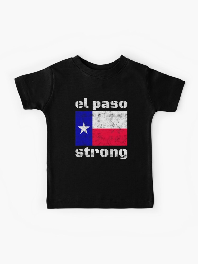 El Paso Strong T Shirt El Paso Fuerte T-Shirt