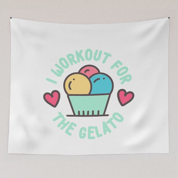 Item preview, I Workout For The Gelato designed and sold by thingsandthings.
