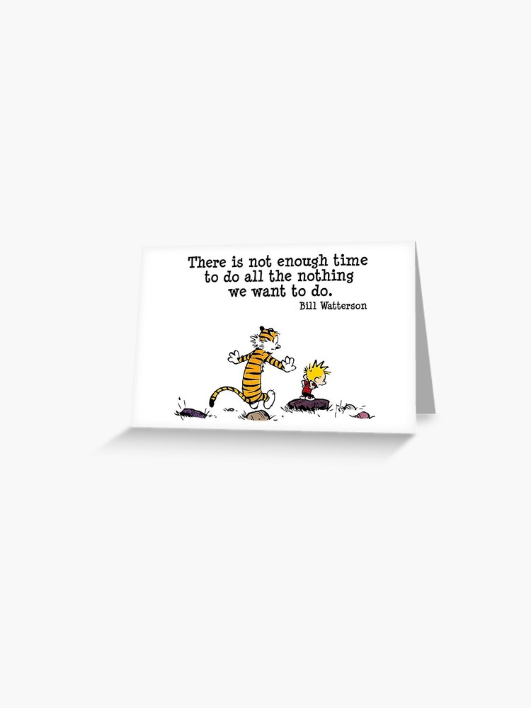 Calvin And Hobbes Quote Sticker Greeting Card For Sale By Karahowens Redbubble