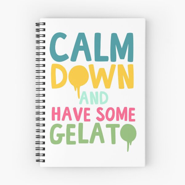 Item preview, Calm Down And Have Some Gelato designed and sold by thingsandthings.