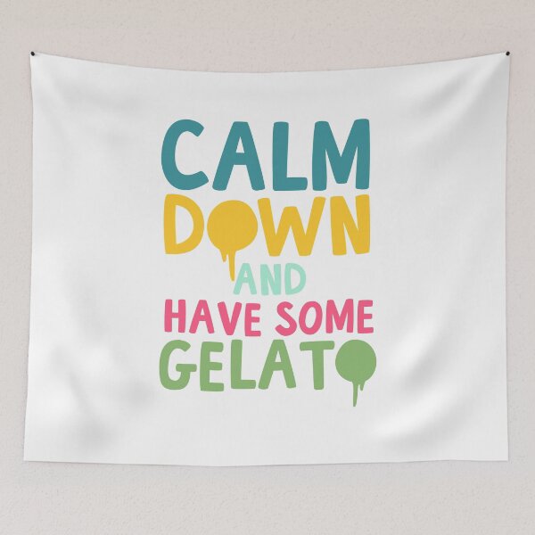 Item preview, Calm Down And Have Some Gelato designed and sold by thingsandthings.