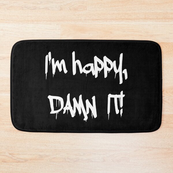 Item preview, I AM HAPPY, DAMNIT! designed and sold by schuettelspeer.