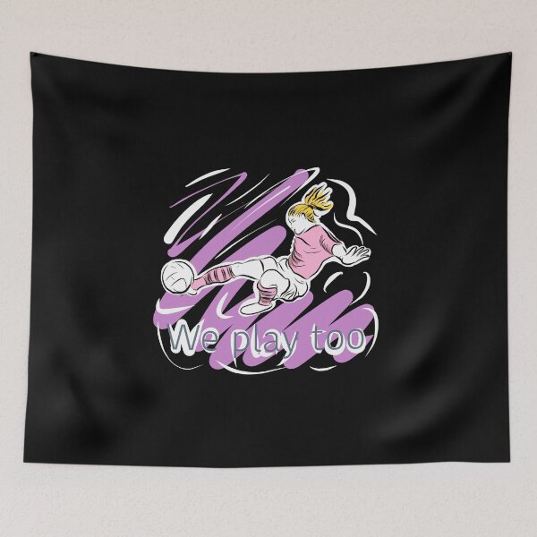 Item preview, We play too - supporting women’s football designed and sold by stephenignacio.