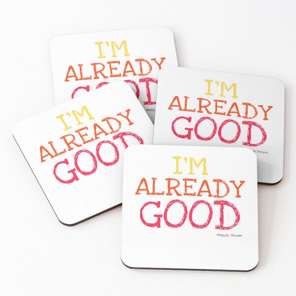 Item preview, I’m already good  designed and sold by absolutelyart___.