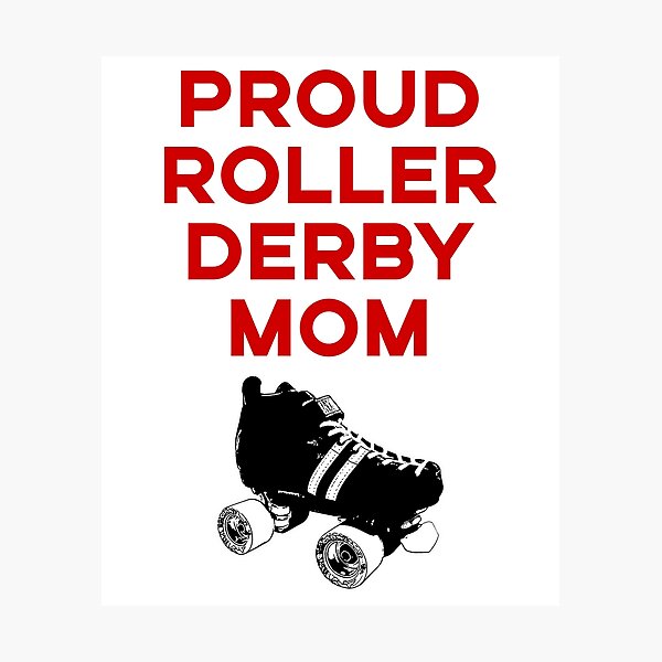 Item preview, Proud Roller Derby Mom designed and sold by fearcity.