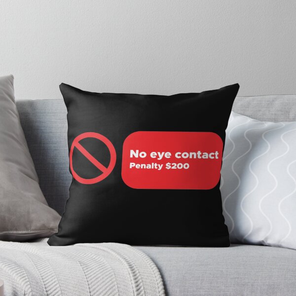 Item preview, No Eye Contact - Penalty $200 designed and sold by Zerasu.