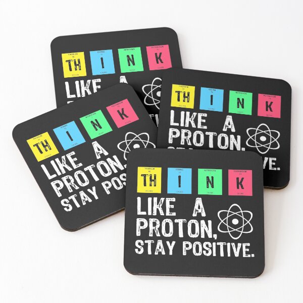 Item preview, Think Like A Proton Stay Positive Funny Science Design designed and sold by deni545.