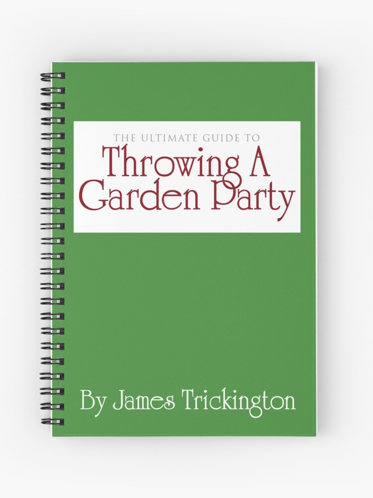 Throwing A Garden Party By James Trickington From The Office