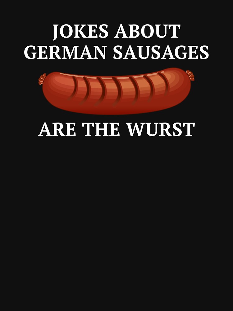 Jokes About German Sausages by AmazingVision