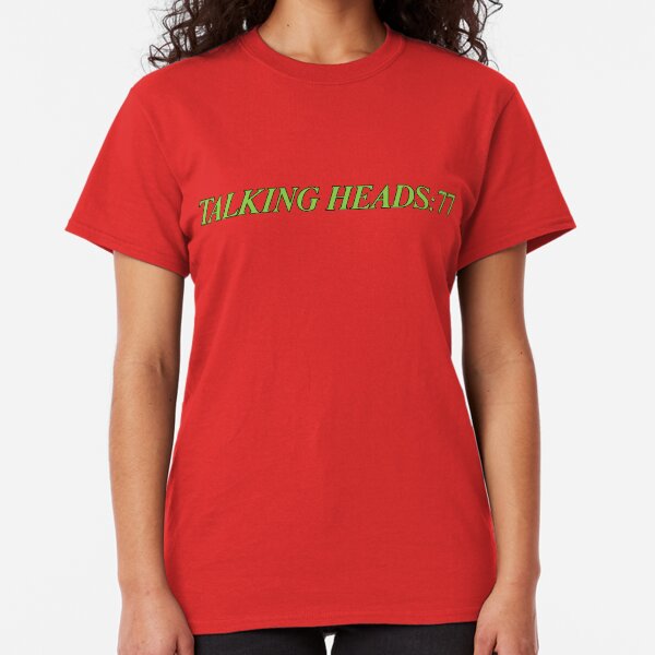 Talking Heads Shirt :77 Shirt, Sticker, Poster, Mask Classic T-Shirt