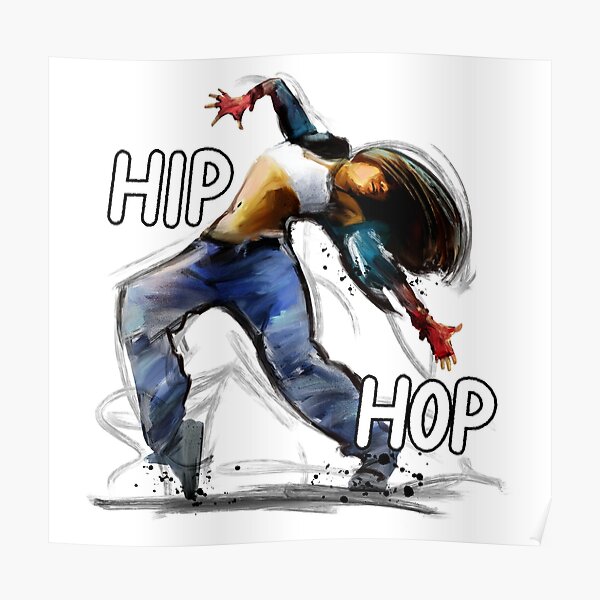 Hip Hop Dance Posters | Redbubble