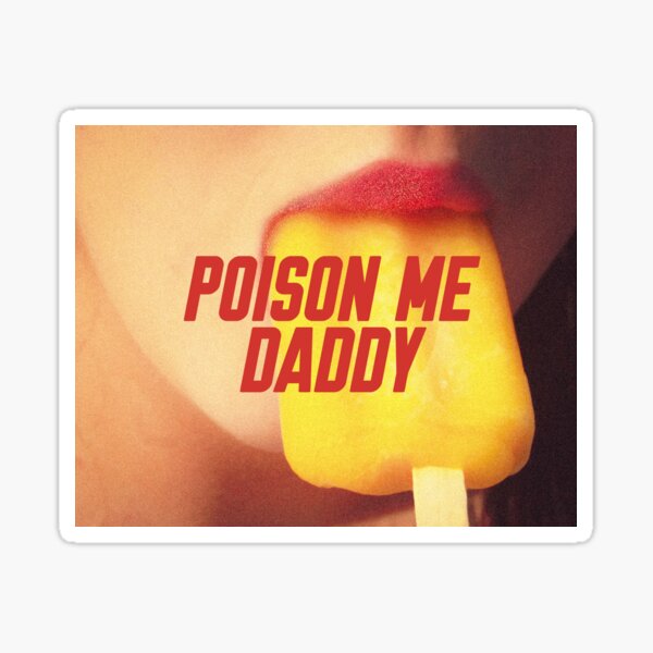 poison me daddy 1975 shirt