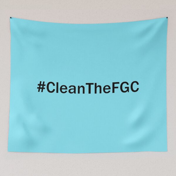 Item preview, #CleanTheFGC designed and sold by JovianSlim.