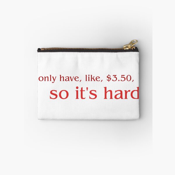 Item preview, I only have 3.50 – Stranger Things Quote designed and sold by daddylongarms.