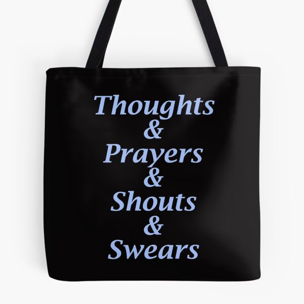 Item preview,  Thoughts & Prayers & Shouts & Swears in Blue designed and sold by GroovyColors.